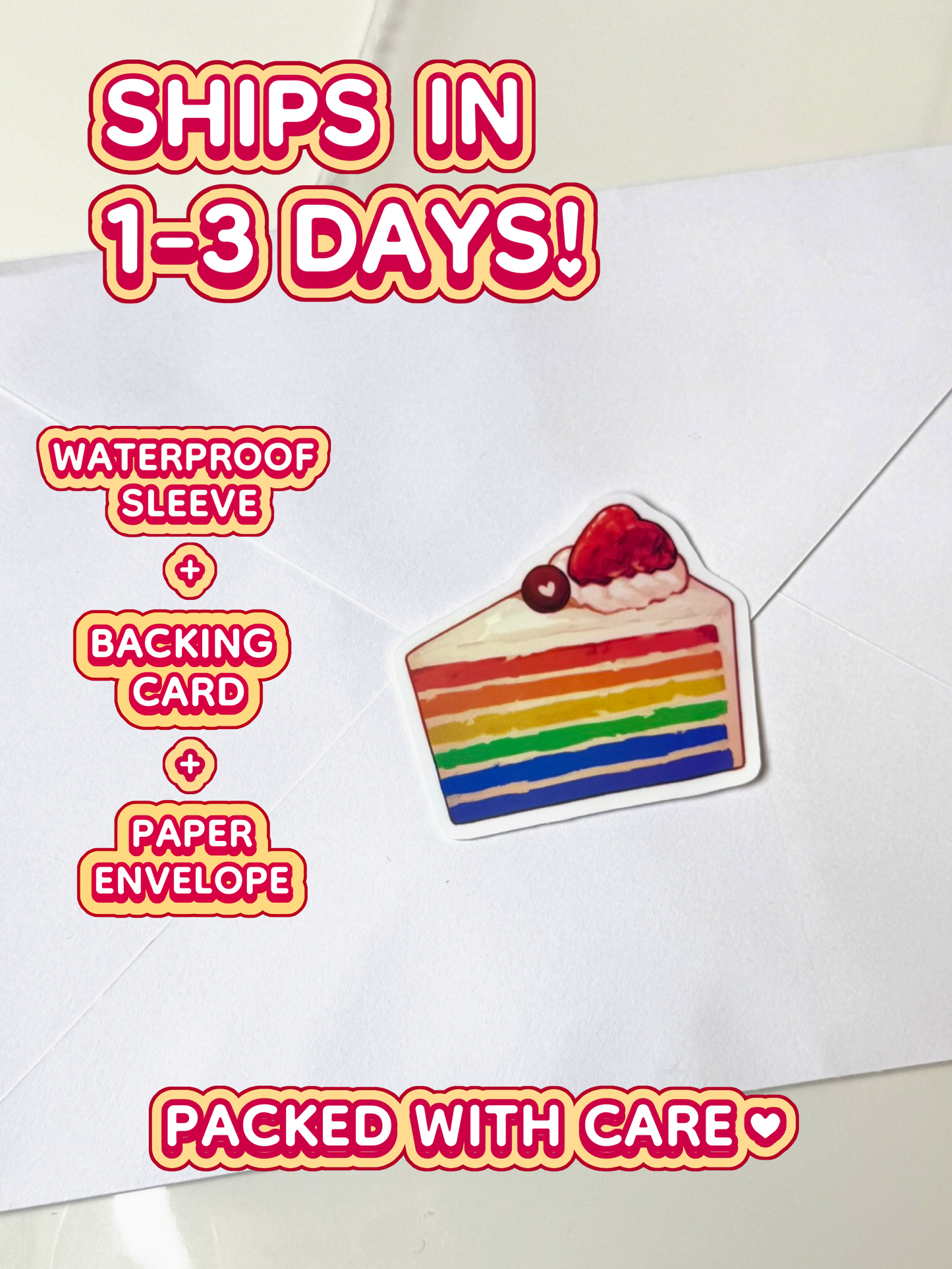The rainbow cake sticker ships in 1 to 3 days in a waterproof sleeve, backing card, and paper envelope.
