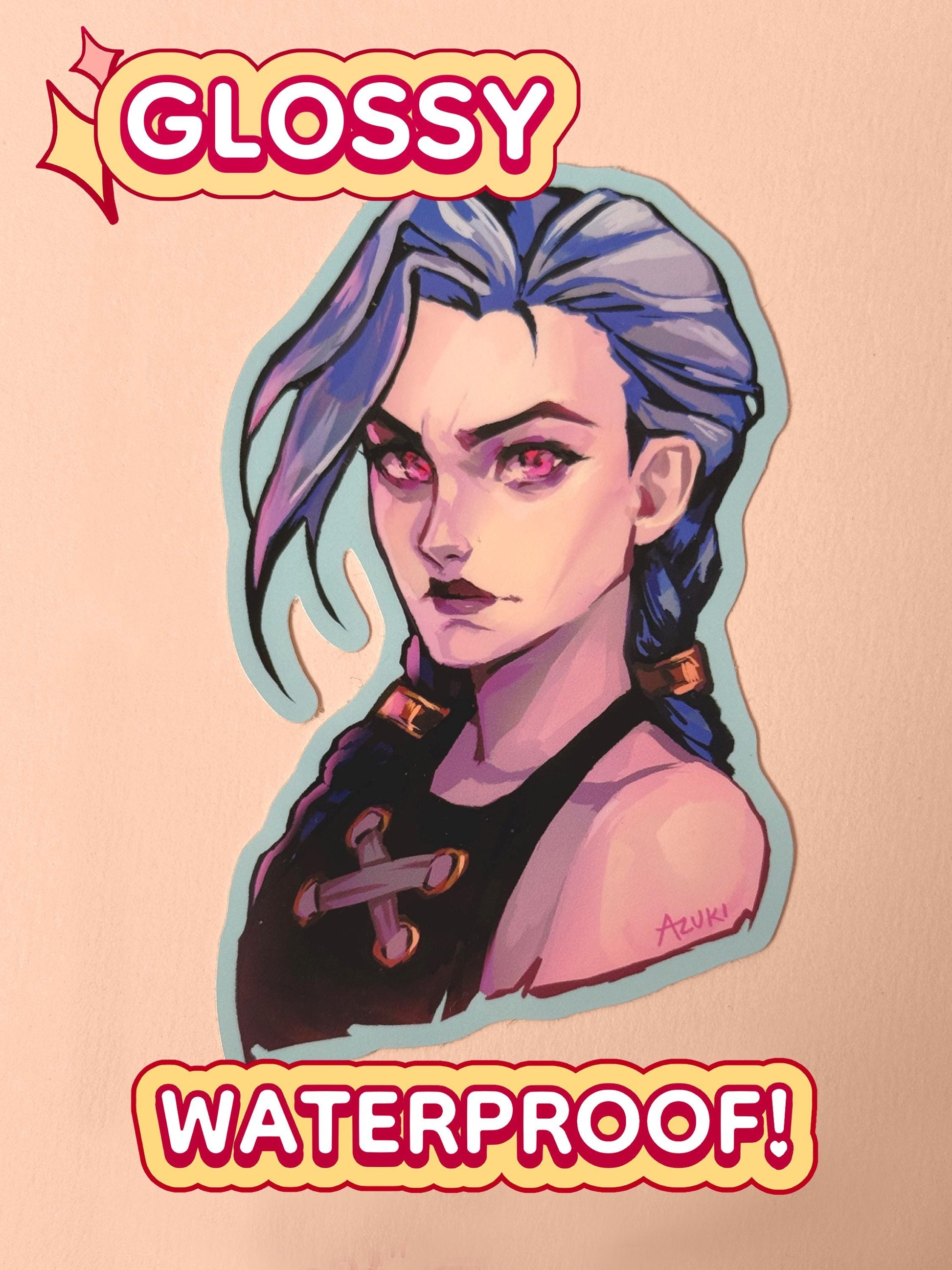 The Jinx sticker is glossy and waterproof.