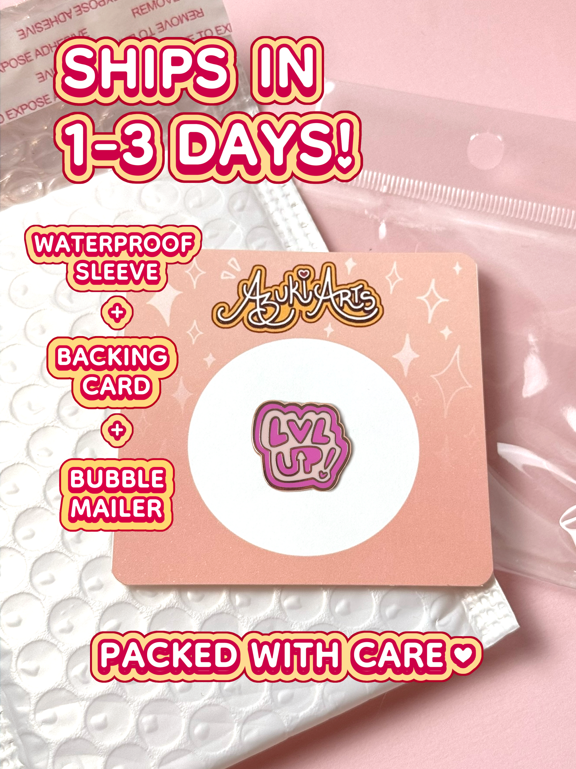 The LVL UP pin ships in 1 to 3 days in a waterproof sleeve, backing card, and bubble mailer