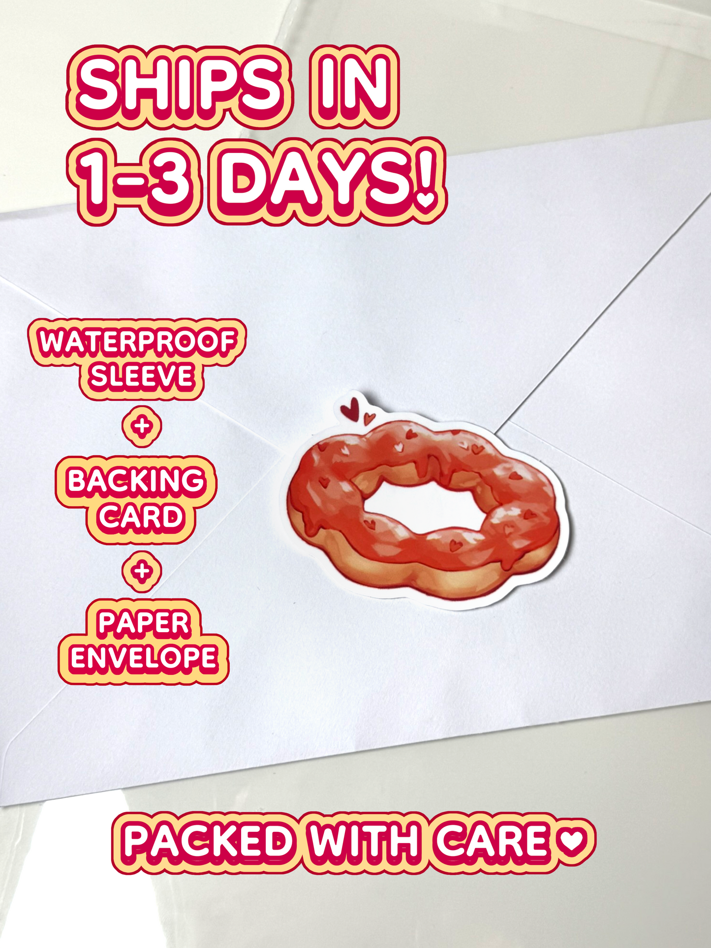 The donut sticker ships in 1 to 3 days in a waterproof sleeve, backing card, and paper envelope.